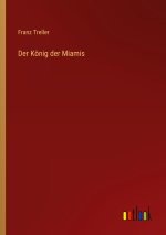 Der König der Miamis