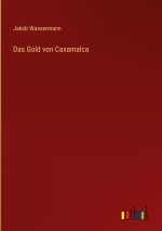 Das Gold von Caxamalca