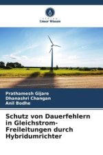 Schutz von Dauerfehlern in Gleichstrom-Freileitungen durch Hybridumrichter
