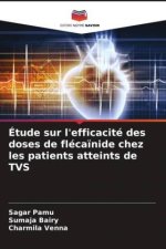 Étude sur l'efficacité des doses de fléca?nide chez les patients atteints de TVS