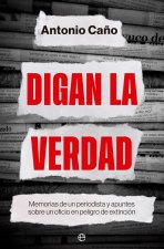 Digan la verdad