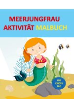 Meerjungfrau Aktivität MALBUCH für Kinder