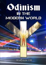 Odinism in the Modern World