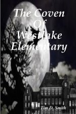 The Coven Of Westlake Elementary
