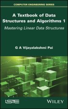 Textbook of Data Structures and Algorithms Volum e 1: Mastering Linear Data Structures