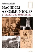 Machines à communiquer T1, tome 1