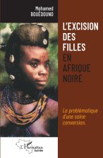 L'excision des filles en Afrique noire