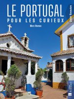 Le Portugal pour les curieux
