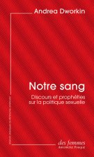 Notre sang (éd. poche) Discours et prophéties sur la politique sexuelle