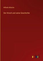 Der Hirsch und seine Geschichte