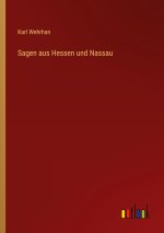 Sagen aus Hessen und Nassau
