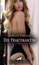 Die Praktikantin | Erotische Geschichte + 2 weitere Geschichten