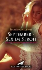 September - Sex im Stroh | Erotische Urlaubsgeschichte + 2 weitere Geschichten