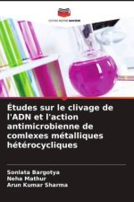 Études sur le clivage de l'ADN et l'action antimicrobienne de comlexes métalliques hétérocycliques