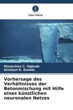 Vorhersage des Verhältnisses der Betonmischung mit Hilfe eines künstlichen neuronalen Netzes