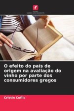 O efeito do país de origem na avaliaç?o do vinho por parte dos consumidores gregos