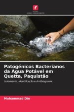 Patogénicos Bacterianos da Água Potável em Quetta, Paquist?o