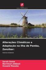 Alteraç?es Climáticas e Adaptaç?o na Ilha de Pemba, Zanzibar: