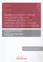 Buques autónomos, puertos inteligentes y solución alternativa de conflictos marítimos: retos del derecho procesal y del derecho marítimo