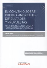 Convenio sobre pueblos indígenas: dificultades y propuestas