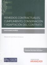 Remedios contractuales: cumplimiento, conservación y adaptación del contrato