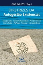 Diretrizes da Autogest?o Existencial