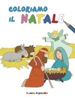 Coloriamo il Natale. Coloriamo