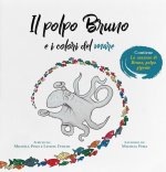 polpo Bruno e i colori del mare