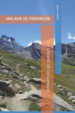 Maladie de Parkinson: Le Chemin de la Guérison