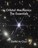 Orbital Mechanics: The Essentials
