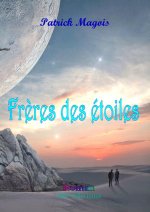 Frères des étoiles