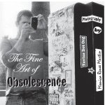 The Fine Art of Obsolescence