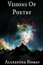 Visions Of Poetry