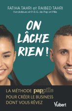 On lâche rien !