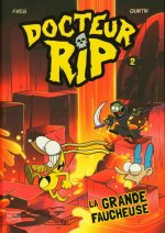 DOCTEUR RIP V 02 LA GRANDE FAUCHEUSE