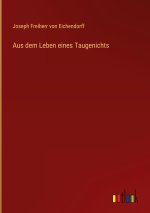 Aus dem Leben eines Taugenichts