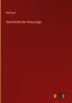Geschichte der Kreuzzüge