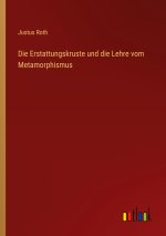 Die Erstattungskruste und die Lehre vom Metamorphismus