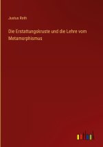 Die Erstattungskruste und die Lehre vom Metamorphismus