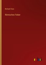 Römisches Fieber