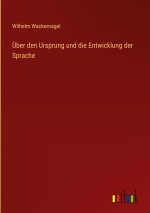Über den Ursprung und die Entwicklung der Sprache