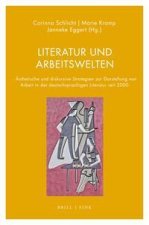 Literatur und Arbeitswelten