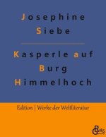 Kasperle auf Burg Himmelhoch