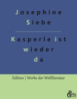 Kasperle ist wieder da