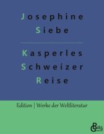 Kasperles Schweizer Reise