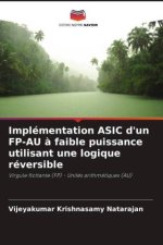Implémentation ASIC d'un FP-AU ? faible puissance utilisant une logique réversible