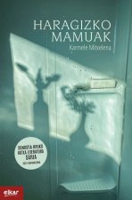 HARAGIZKO MAMUAK (DONOSTIA HIRIA SARIA. IPUINA)