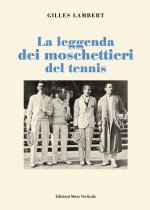 leggenda dei moschettieri del tennis