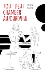 Tout peut changer aujourd'hui