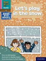 Read Write Inc. Phonics: Pink Set 3 Book Bag Book 9 Let's play in the snow